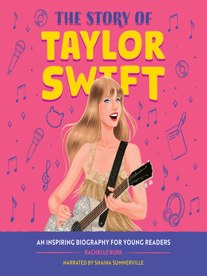 cover image of The Story of Taylor Swift